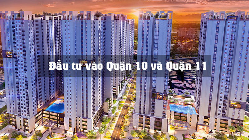 Những cơ hội đầu tư “béo bở” không thể bỏ qua ngay tại trung tâm Quận 10 & Quận 11